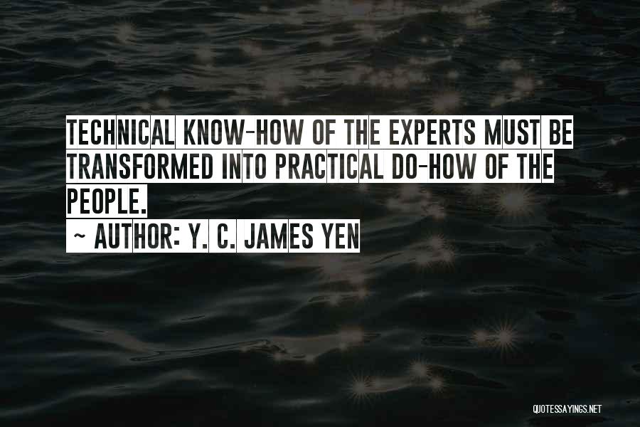 Y. C. James Yen Quotes 550132