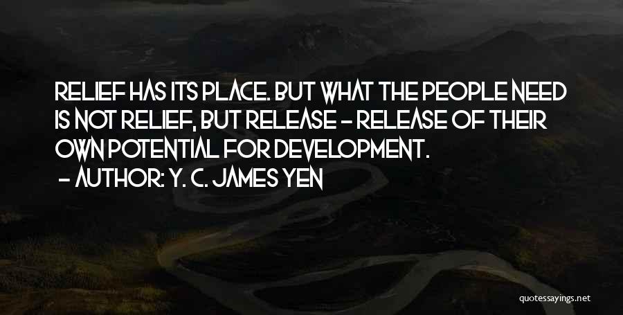 Y. C. James Yen Quotes 614520