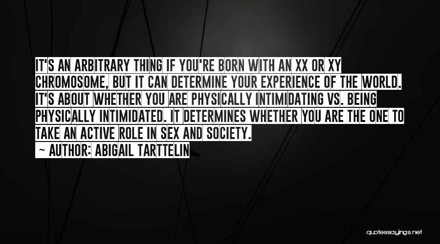 Y Chromosome Quotes By Abigail Tarttelin