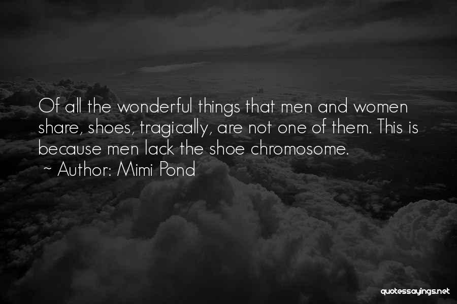 Y Chromosome Quotes By Mimi Pond