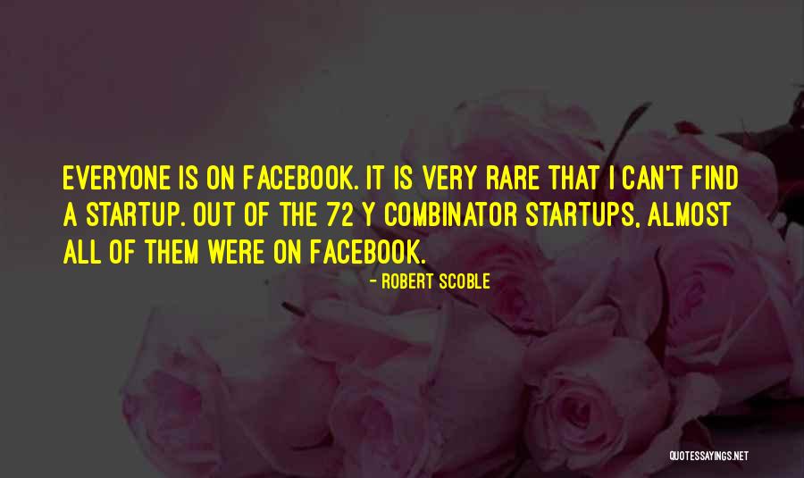 Y Combinator Quotes By Robert Scoble