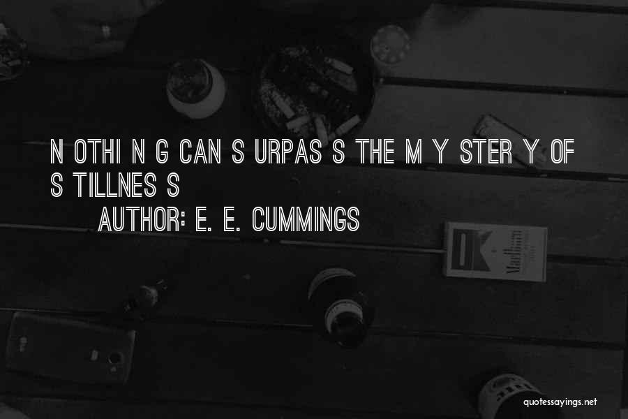 Y.g Quotes By E. E. Cummings