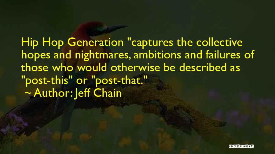 Y Generation Quotes By Jeff Chain