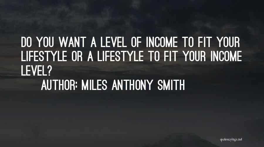 Y Generation Quotes By Miles Anthony Smith