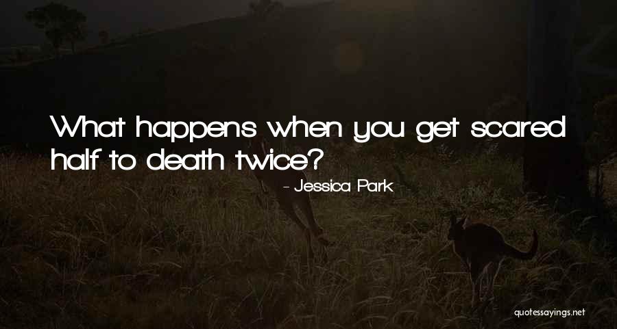 Y H Park Quotes By Jessica Park Y H Park Quotes By Jessica Park