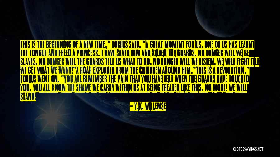 Y.K. Willemse Quotes 1085587 Y.K. Willemse Quotes 1085587