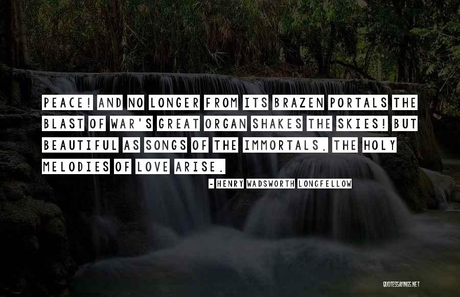 Y M C A Of The Immortals Quotes By Henry Wadsworth Longfellow Y M C A Of The Immortals Quotes By Henry Wadsworth Longfellow