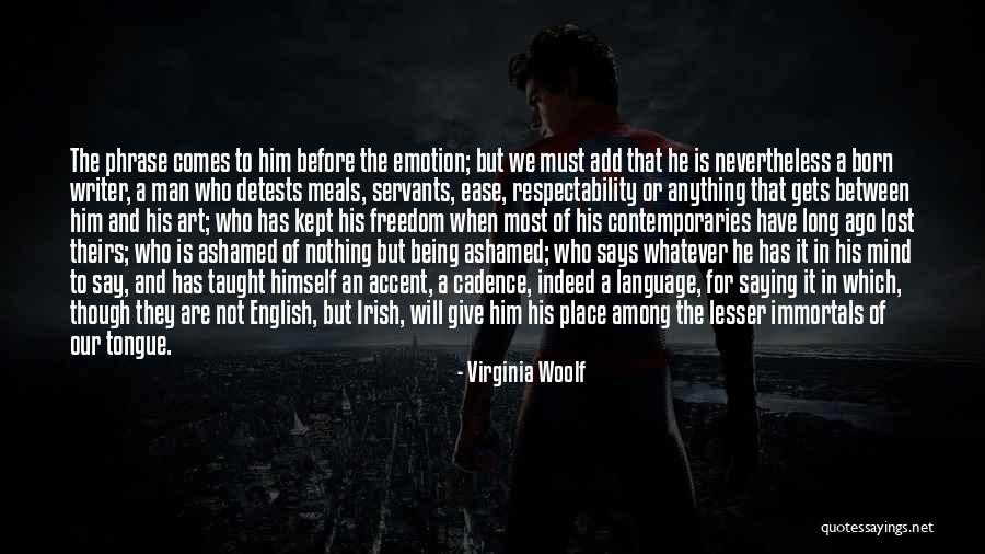 Y M C A Of The Immortals Quotes By Virginia Woolf Y M C A Of The Immortals Quotes By Virginia Woolf