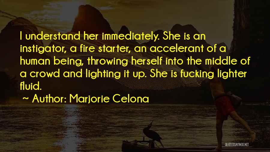 Y Marjorie Celona Quotes By Marjorie Celona