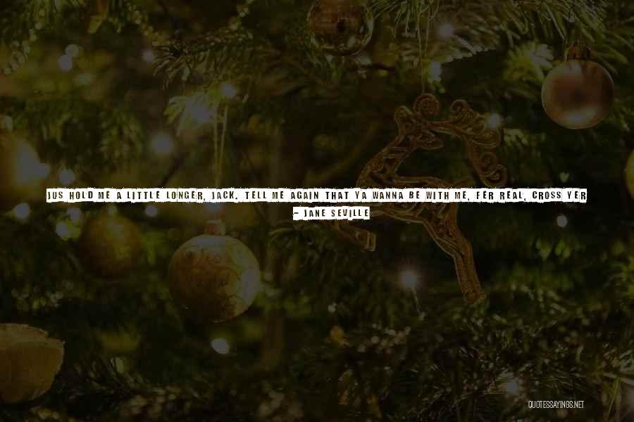 Y Me God Quotes By Jane Seville Y Me God Quotes By Jane Seville