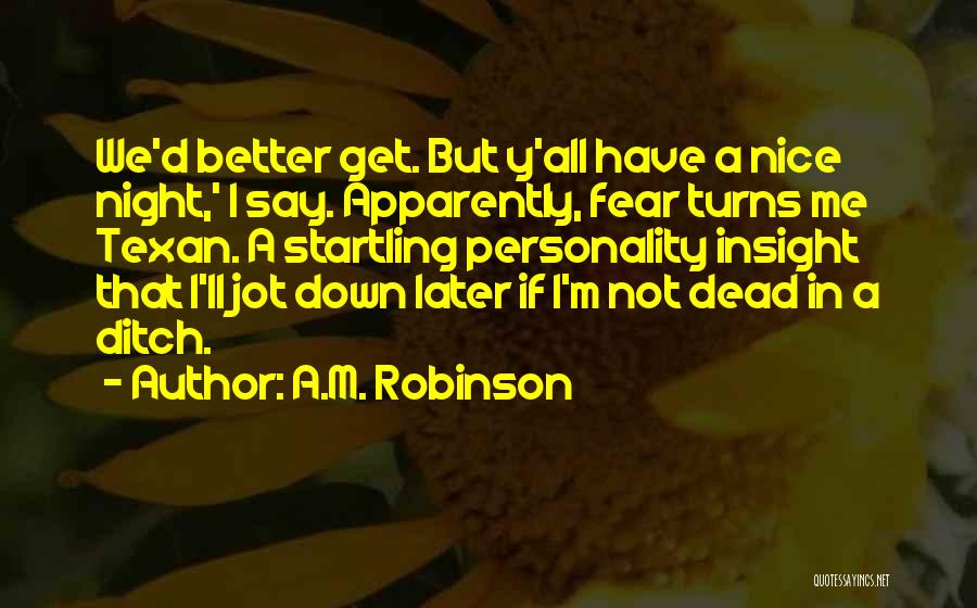 Y Me Quotes By A.M. Robinson