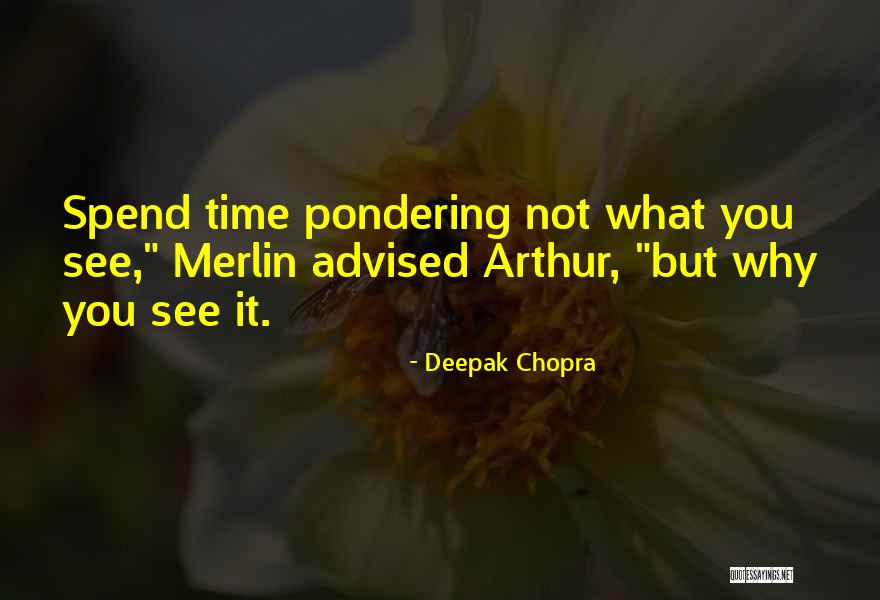 Y Netimin Temel Fonksiyonlari Quotes By Deepak Chopra