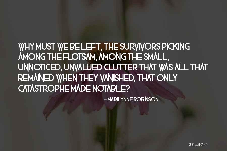 Y O U Left Me Quotes By Marilynne Robinson Y O U Left Me Quotes By Marilynne Robinson