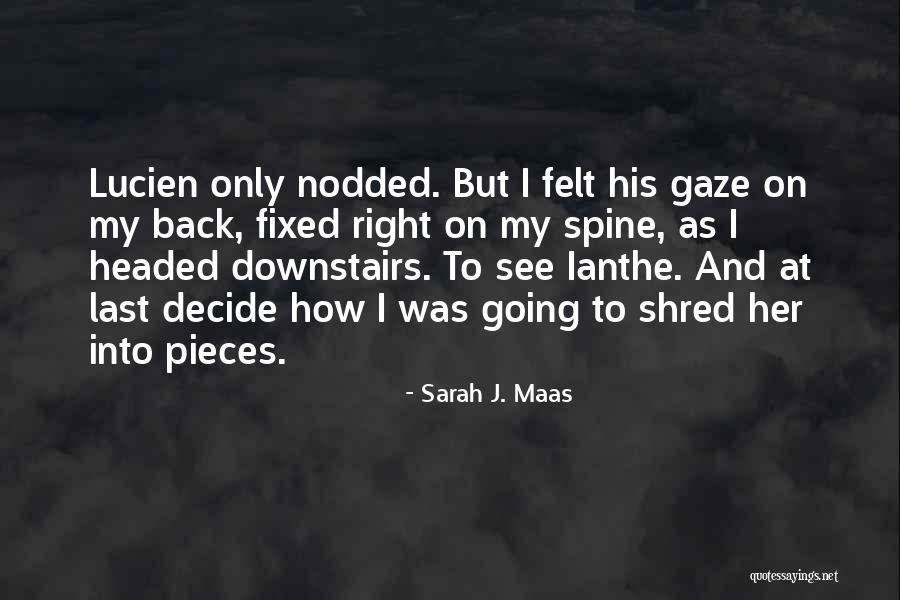 Y Por Eso Rompimos Quotes By Sarah J. Maas Y Por Eso Rompimos Quotes By Sarah J. Maas