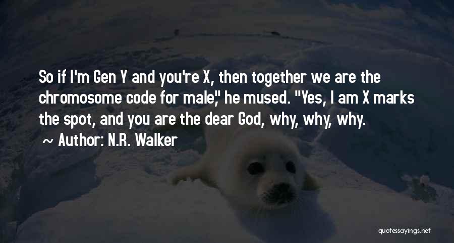 Y&r Quotes By N.R. Walker