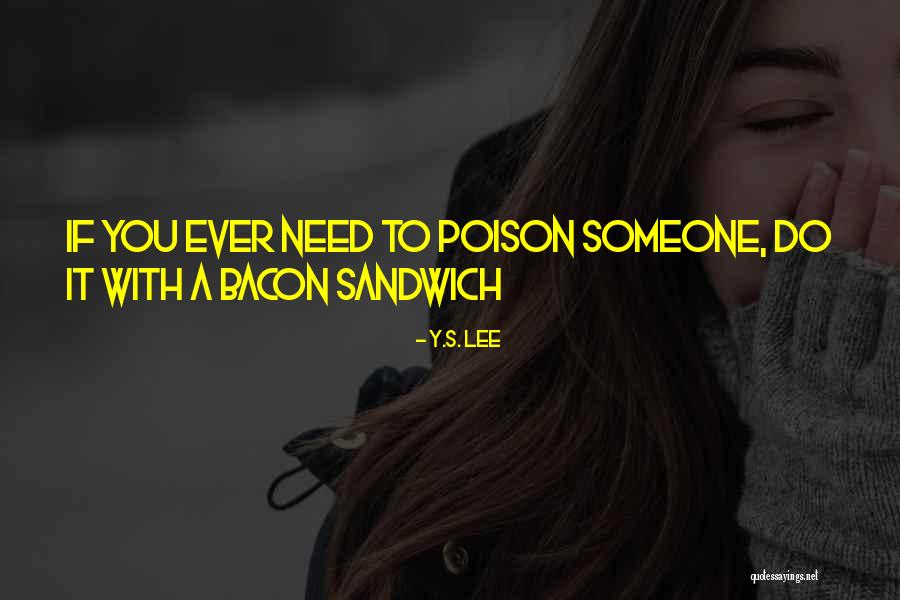 Y.S. Lee Quotes 769251 Y.S. Lee Quotes 769251