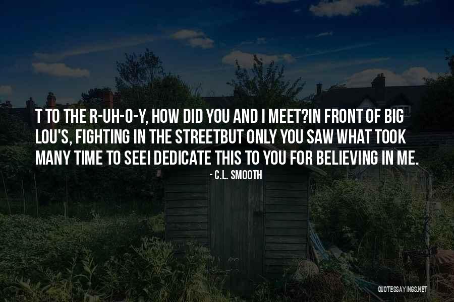 Y T Quotes By C.L. Smooth Y T Quotes By C.L. Smooth