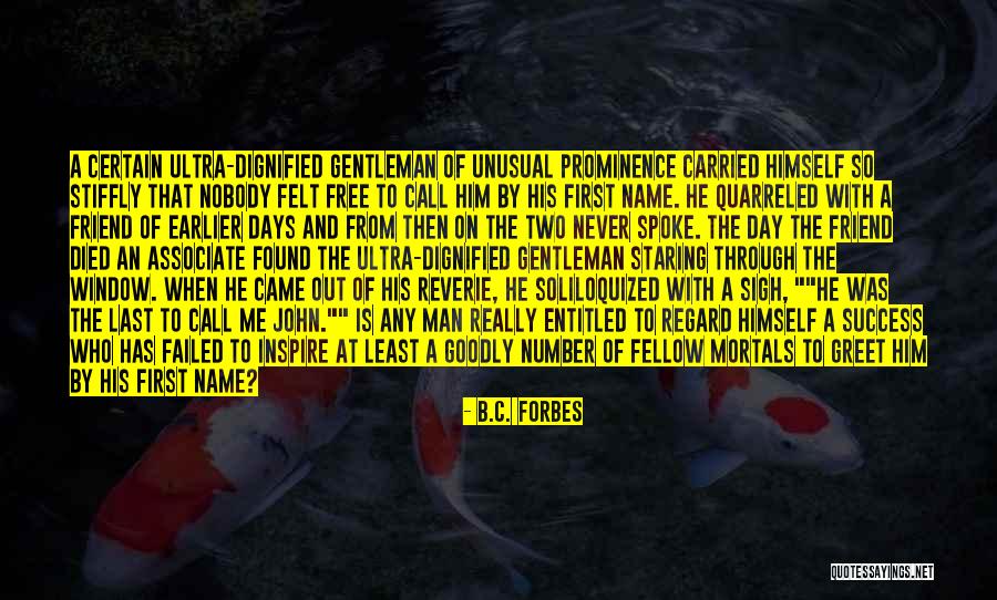 Y The Last Man Quotes By B.C. Forbes Y The Last Man Quotes By B.C. Forbes