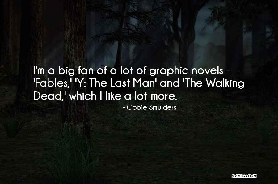 Y The Last Man Quotes By Cobie Smulders Y The Last Man Quotes By Cobie Smulders