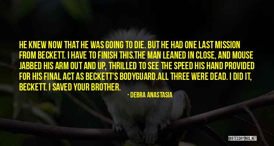 Y The Last Man Quotes By Debra Anastasia Y The Last Man Quotes By Debra Anastasia