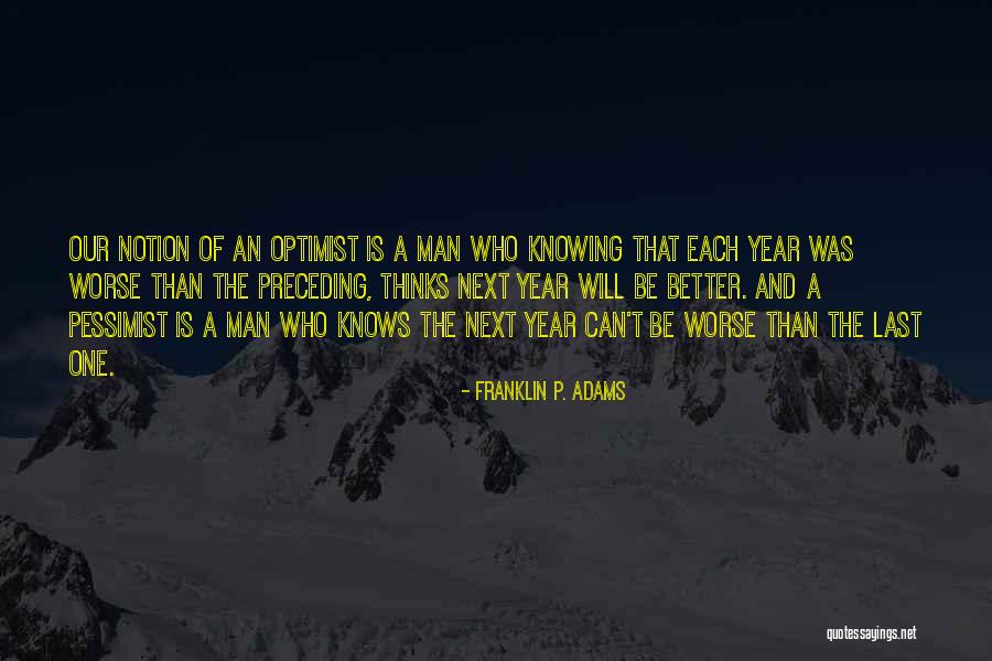 Y The Last Man Quotes By Franklin P. Adams Y The Last Man Quotes By Franklin P. Adams