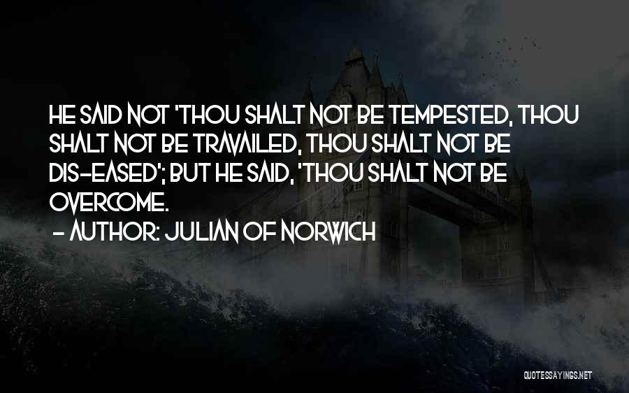 Y U Do Dis Quotes By Julian Of Norwich