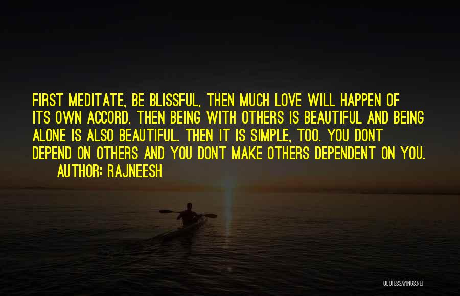 Y U Dont Love Me Quotes By Rajneesh