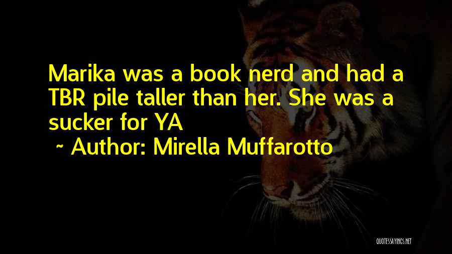 Ya Book Quotes By Mirella Muffarotto