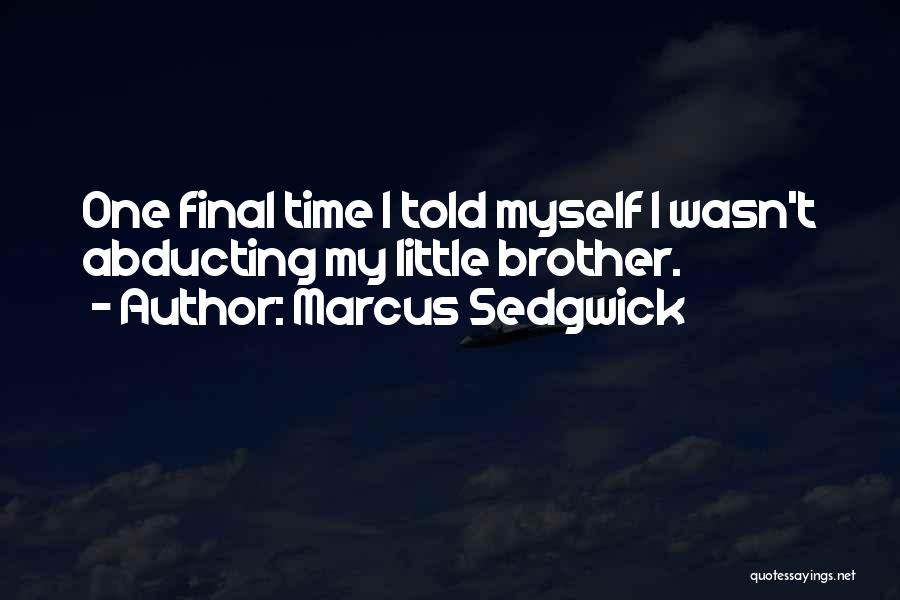 Ya Books Quotes By Marcus Sedgwick