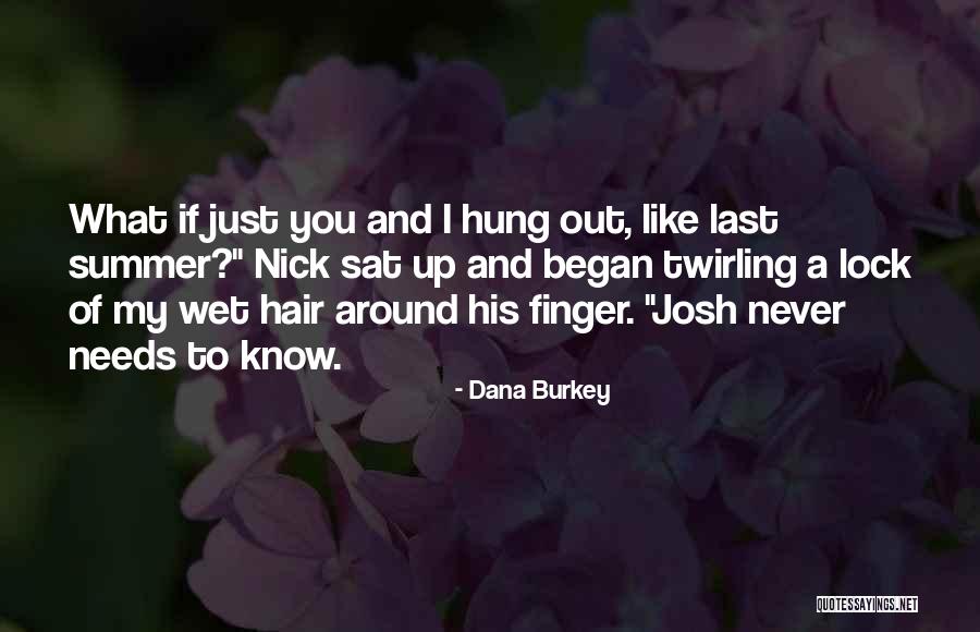Ya Contemporary Quotes By Dana Burkey Ya Contemporary Quotes By Dana Burkey