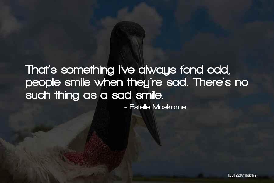 Ya Contemporary Quotes By Estelle Maskame Ya Contemporary Quotes By Estelle Maskame