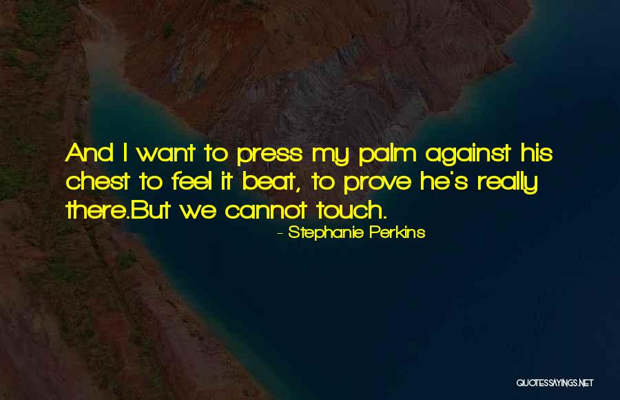 Ya Contemporary Quotes By Stephanie Perkins Ya Contemporary Quotes By Stephanie Perkins