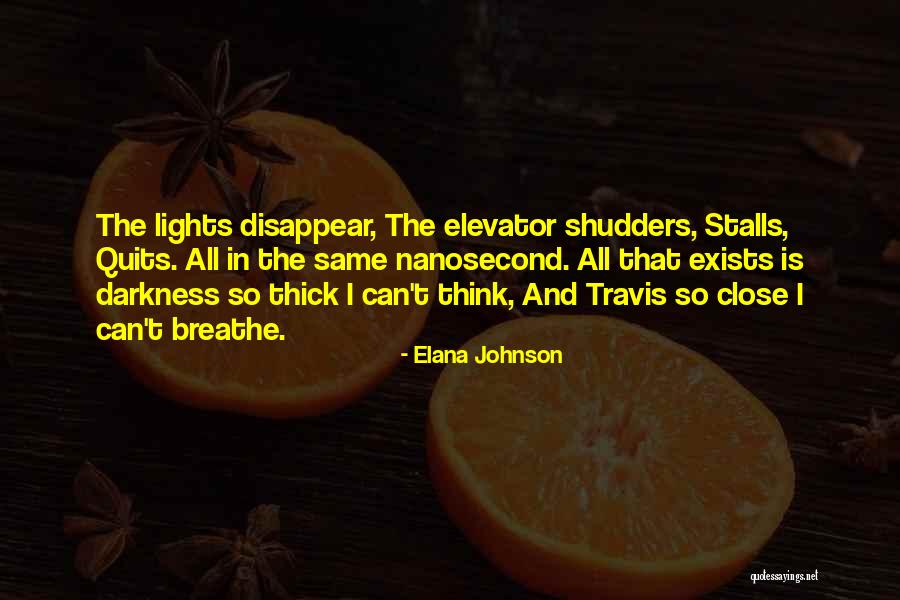Ya Contemporary Romance Quotes By Elana Johnson Ya Contemporary Romance Quotes By Elana Johnson