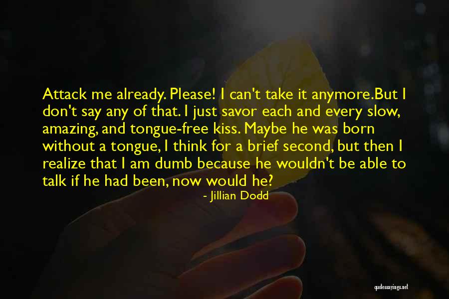 Ya Contemporary Romance Quotes By Jillian Dodd Ya Contemporary Romance Quotes By Jillian Dodd