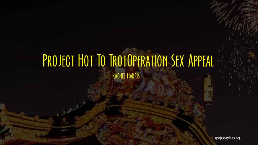 Ya Contemporary Romance Quotes By Rachel Harris Ya Contemporary Romance Quotes By Rachel Harris