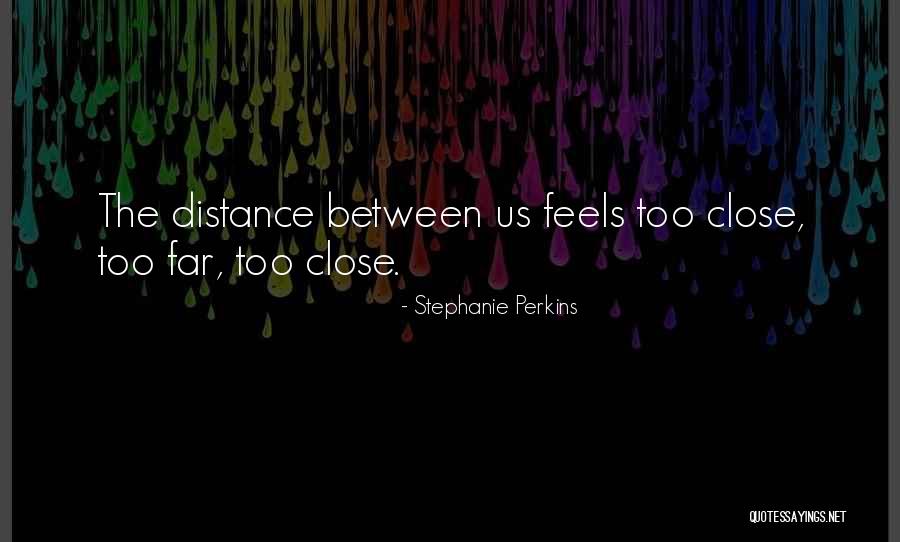 Ya Contemporary Romance Quotes By Stephanie Perkins Ya Contemporary Romance Quotes By Stephanie Perkins