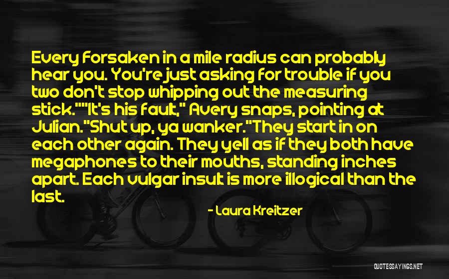 Ya Dystopian Quotes By Laura Kreitzer Ya Dystopian Quotes By Laura Kreitzer