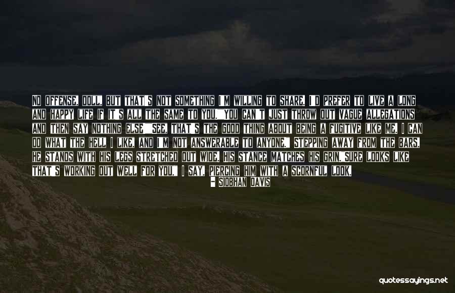 Ya Dystopian Quotes By Siobhan Davis Ya Dystopian Quotes By Siobhan Davis
