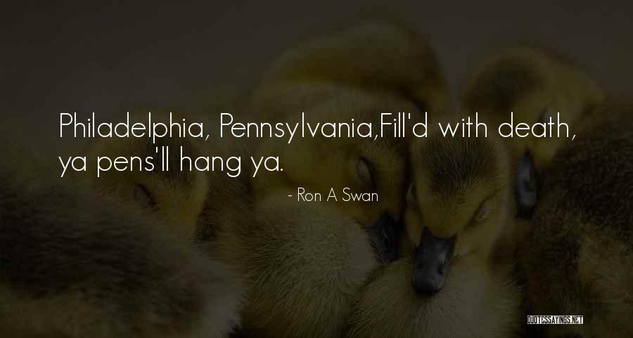 Ya Historical Quotes By Ron A Swan