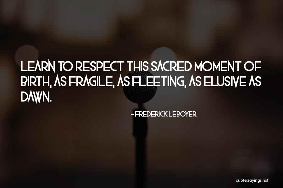 Ya Historical Romantic Mystery Quotes By Frederick Leboyer Ya Historical Romantic Mystery Quotes By Frederick Leboyer