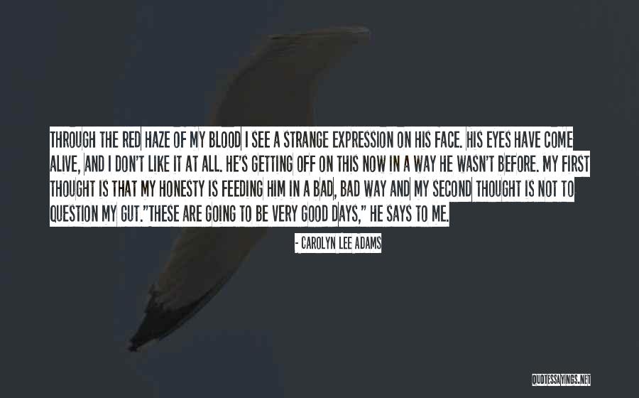 Ya Horror Quotes By Carolyn Lee Adams Ya Horror Quotes By Carolyn Lee Adams