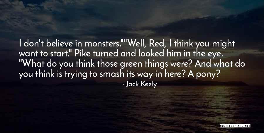 Ya Horror Quotes By Jack Keely Ya Horror Quotes By Jack Keely