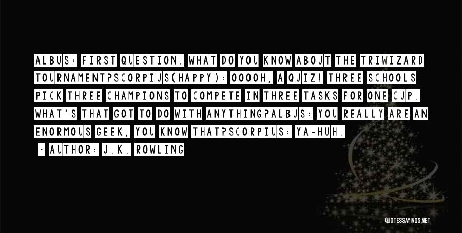 Ya Know Quotes By J.K. Rowling