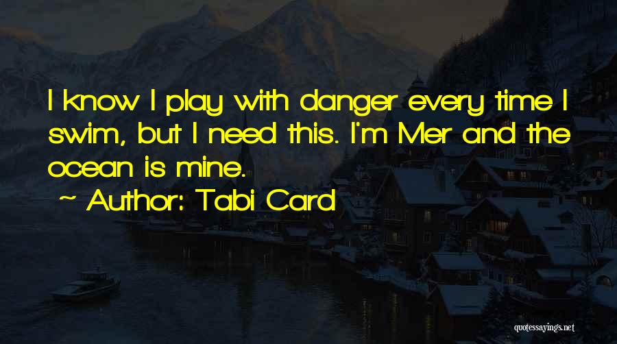 Ya Know Quotes By Tabi Card