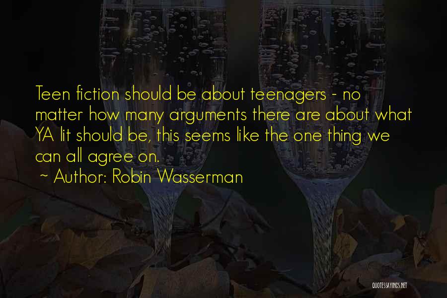 Ya Lit Quotes By Robin Wasserman