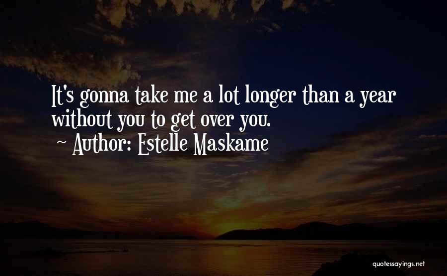 Ya Novel Quotes By Estelle Maskame