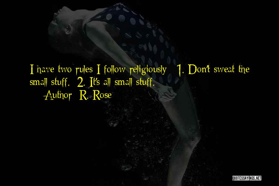 Ya Novel Quotes By R. Rose