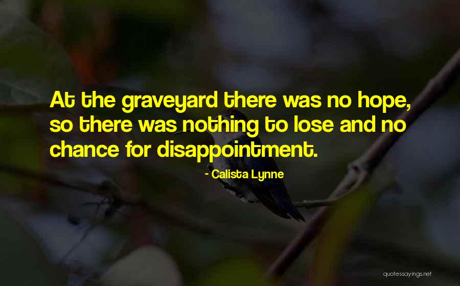 Ya Quotes By Calista Lynne Ya Quotes By Calista Lynne