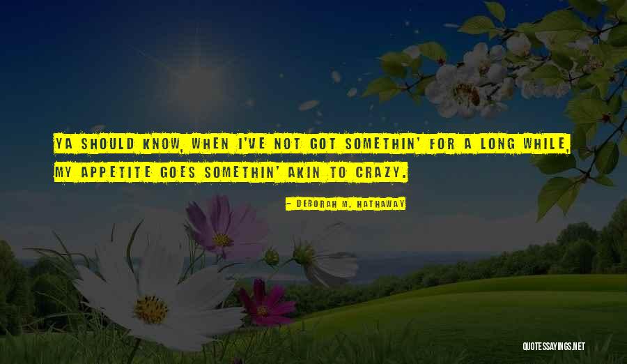Ya Quotes By Deborah M. Hathaway Ya Quotes By Deborah M. Hathaway