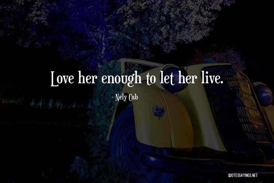 Ya Quotes By Nely Cab Ya Quotes By Nely Cab